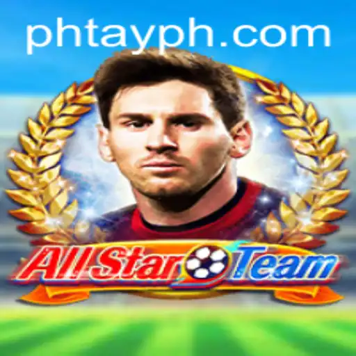 Unveiling AllStarTeam: The Ultimate Phtay Experience