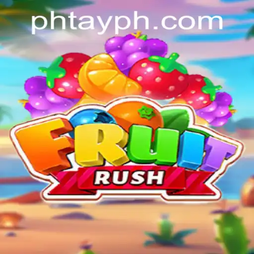 Discover the Exciting World of FruitRush and the Curious Keyword 'phtay'