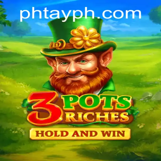 Exploring the Thrilling World of 3potsRiches