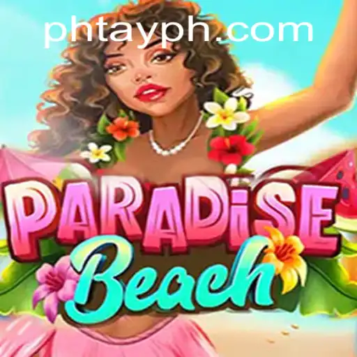 Exploring the Thrilling World of ParadiseBeach: A Comprehensive Guide to Gameplay and Adventures