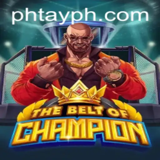 TheBeltOfChampion: An In-Depth Look at the Exciting New Game 'Phtay'